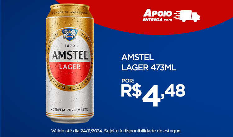 Amstel 473ml até 24/11